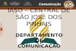 IASD – CENTRAL DE SÃO JOSÉ DOS PINHAIS DEPARTAMENTO DE COMUNICAÇÃO 27/03/2010