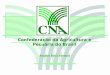 Confederação da Agricultura e Pecuária do Brasil Assuero Doca Veronez