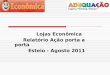 Lojas Econômica Relatório Ação porta a porta Esteio - Agosto 2011