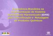 Experiência Brasileira na Implementação do Sistema Globalmente Harmonizado (GHS) para Classificação e Rotulagem de Produtos Químicos