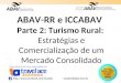 ABAV-RR e ICCABAV Parte 2: Turismo Rural: Estratégias e Comercialização de um Mercado Consolidado