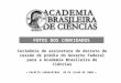 Cerimônia de assinatura do decreto de cessão de prédio do Governo Federal para a Academia Brasileira de Ciências PALÁCIO LARANJEIRAS, 20 DE JULHO DE 2009
