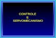 CONTROLE E SERVOMECANISMO. Bibliografia Engenharia de Sistemas de Controle Norman S.Nise Engenharia de Controle Moderno Katsuhiro Ogata Sistemas de Controle