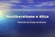 Neoliberalismo e ética Manfredo de Araújo de Oliveira