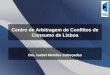 Centro de Arbitragem de Conflitos de Consumo de Lisboa Dra. Isabel Mendes Cabeçadas