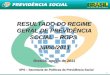 1 RESULTADO DO REGIME GERAL DE PREVIDÊNCIA SOCIAL – RGPS Julho/2011 Brasília, agosto de 2011 SPS – Secretaria de Políticas de Previdência Social