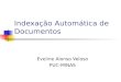 Indexação Automática de Documentos Eveline Alonso Veloso PUC-MINAS