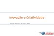 Inovação e Criatividade Gabriel Massula - 38 9187 - 6543