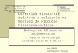 Directiva 91/414/CEE relativa à colocação no mercado de Produtos Fitofarmacêuticos Balanço de 20 anos de implementação - Impacte na Protecção fitossanitária