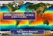 SISTEMA ATMOSFÉRICO GLOBAL: El Niño & La Niña Prof. Jackson Bitencourt Agosto 2010