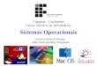 1 Sistemas Operacionais Campus - Cachoeiro Curso Técnico de Informática Everson Scherrer Borges João Paulo de Brito Gonçalves