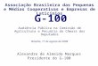 Associação Brasileira das Pequenas e Médias Cooperativas e Empresas de Laticínios G-100 Audiência Pública na Comissão de Agricultura e Pecuária da Câmara