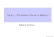 2002, Edgard Jamhour Parte 1 – Protocolo e Serviços Básicos Edgard Jamhour