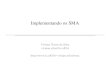Implementando os SMA Viviane Torres da Silva viviane.silva@ic.uff.br viviane.silva/isma