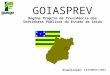 Atualização: DEZEMBRO/2004 GOIASPREV Regime Próprio de Previdência dos Servidores Públicos do Estado de Goiás
