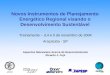 Aspectos Relevantes Acerca do Desenvolvimento Ricardo J. Fujii Treinamento – 3,4 e 5 de novembro de 2004 Araçatuba - SP Novos Instrumentos de Planejamento