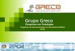 Grupo Greco Pesquisas em Ontologias Programa de Pós-Graduação em Informática IM/NCE UFRJ