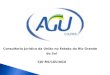 Consultoria Jurídica da União no Estado do Rio Grande do Sul CJU-RS/CGU/AGU