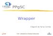 PPgSC Edgard de Faria Corrêa LSE - Laboratório de Sistemas Embarcados Wrapper