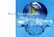 Microbiologia da água. Ciclo hidrológico Introdução No meio aquático os nutrientes estão diluídos. baixa diversidade de microrganismos A presença de