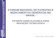 II FORUM NACIONAL DE PATENTES E MEDICAMENTOS GENÉRICOS NO BRASIL PATENTE COMO ALAVANCA PARA INOVAÇÃO TECNOLÓGICA SENADO FEDERAL – BRASÍLIA, 06/05/10