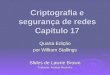 Criptografia e segurança de redes Capítulo 17 Quarta Edição por William Stallings Slides de Lawrie Brown Tradução: Rodrigo Moutinho