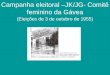 Campanha eleitoral –JK/JG- Comitê feminino da Gávea (Eleições de 3 de outubro de 1955)