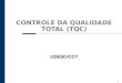 1 CONTROLE DA QUALIDADE TOTAL (TQC) UDESC/CCT. 2 Objetivos de uma empresa