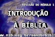 INTRODUÇÃO À BÍBLIA SEMINÁRIO BATISTA DA CHAPADA INTRODUÇÃO À BÍBLIA INTRODUÇÃO À BÍBLIA INTRODUÇÃO À BÍBLIA INTRODUÇÃO À BÍBLIA INTRODUÇÃO À BÍBLIA INTRODUÇÃO