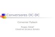 Conversores DC-DC Conversor Flyback Projeto ITASAT Claudinei de Jesus Donato
