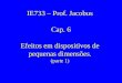 IE733 – Prof. Jacobus Cap. 6 Efeitos em dispositivos de pequenas dimensões. (parte 1)