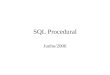 SQL Procedural Junho/2006. SQL Procedural Agregada em SQL-92 As ferramentas têm nomes para suas linguagens SQL procedurais/embutidas –Oracle : PL/SQL