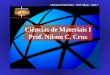 Ciências de Materiais I - Prof. Nilson – Aula 3   Ciências de Materiais I Prof. Nilson C. Cruz