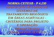 LODO - ELS NORMA CETESB - P 4.230 APLICAÇÃO DE LODOS DE SISTEMAS DE TRATAMENTO BIOLÓGICO EM ÁREAS AGRÍCOLAS - CRITÉRIOS PARA PROJETO E OPERAÇÃO (Manual
