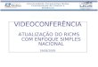 VIDEOCONFERÊNCIA ATUALIZAÇÃO DO RICMS COM ENFOQUE SIMPLES NACIONAL 19/08/2009