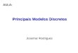 Principais Modelos Discretos Josemar Rodrigues AULA: