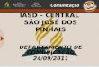 IASD – CENTRAL SÃO JOSÉ DOS PINHAIS DEPARTAMENTO DE COMUNICAÇÃO 24/09/2011