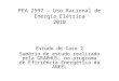 PEA 2597 – Uso Racional de Energia Elétrica 2010 Estudo de Caso 2 Sumário de estudo realizado pela GRAPHUS, no programa de Eficiência Energética da ANEEL