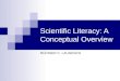 Scientific Literacy: A Conceptual Overview RÜDIGER C. LAUGKSCH
