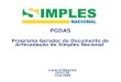 PGDAS Programa Gerador do Documento de Arrecadação do Simples Nacional Juarez A Motyczka SEFAZ RS maio 2009