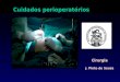 J. Pinto de Sousa Cuidados perioperatórios Cirurgia