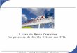 O case do Banco Carrefour Um processo de Gestão Eficaz com ITIL FEDERASUL – Meeting de Tecnologia – 26/04/2011
