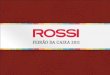 O Feirão da Caixa representa a oportunidade de comprar a casa própria em condições especiais e, para a Rossi, de apresentar e vender seus empreendimentos