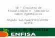 10 º Encontro de Fiscalização e Seminário sobre Agrotóxicos Região Sul/Sudeste/Centro-Oeste Carta de Brasília