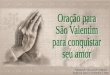 Adaptação da oração original, Especial para o Valentine`s Day