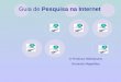 Guia de Pesquisa na Internet O Professor Bibliotecário Fernando Magalhães