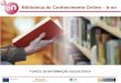 Biblioteca do Conhecimento Online â€“ b-on FONTES DE INFORMA‡ƒO SOCIOL“GICA