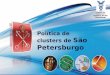 Câmara de Comércio e Indústria de São Petersburgo Política de clusters de São Petersburgo