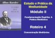 Estudo e Prática da Mediunidade Módulo II Roteiro 4 Fundamentação Espírita: A Prática Mediúnica Concentração Mediúnica