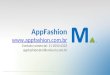 AppFashion  Contato comercial: 11 2050 6323 appfashion@millennium.com.br TM e copyright © 2012 Millennium Network. Todos os direitos